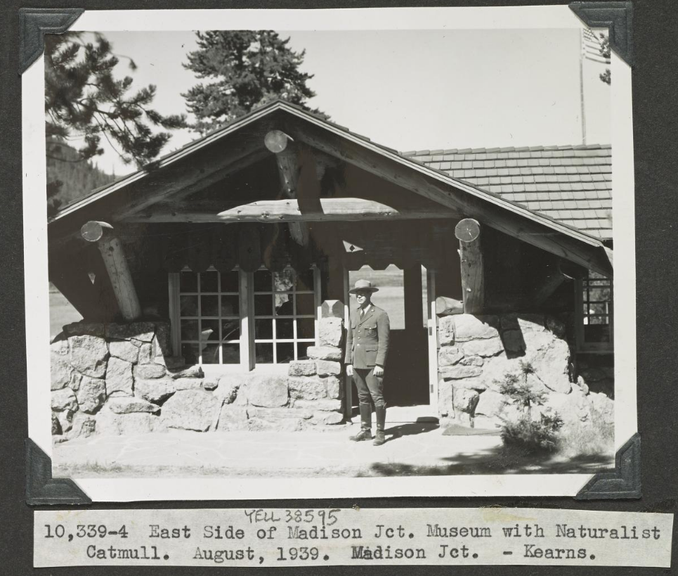 Madison Junction Museum with ranger naturalist Catmull_August 1939 Kearns